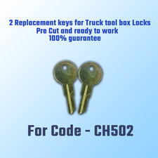 CH502. 2 Replacement keys for Truck Tool box locks, Pre cut to your code: CH502