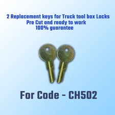 CH502. 2 Replacement keys for Truck Tool box locks, Pre cut to your code: CH502
