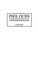 David Cohen | Phil Ochs | Buch | Englisch (1999) | A Bio-Bibliography | Gebunden