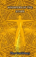 Thor Castlebury | Whispers Of The Stars | Buch | Englisch (2024)