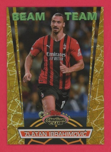 Zlatan Ibrahimovic Beam Team /50 Gold 2021-22 Topps Stadium Club UEFA UCL #BT-ZI