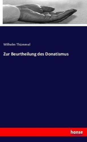 Zur Beurtheilung Des Donatismus 3835