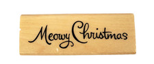 Meowy Christmas - Cursive Writing- Wood Mounted Rubber Stamp