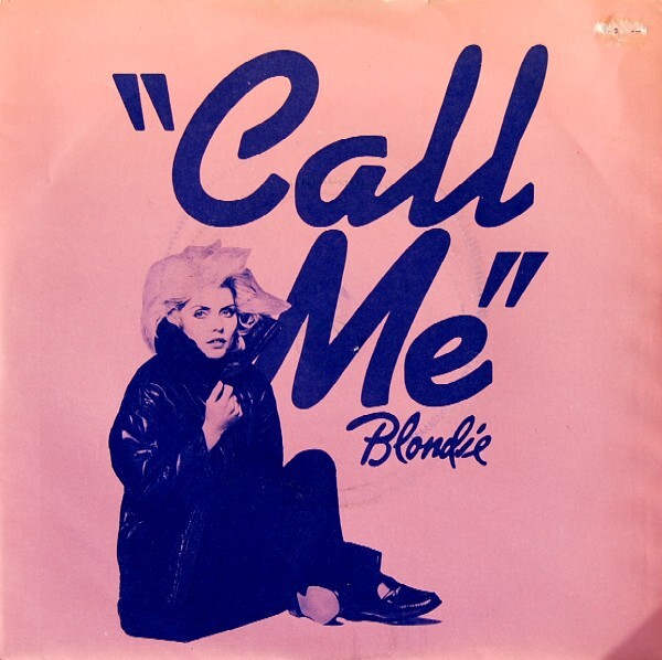 Blondie - Call Me (7