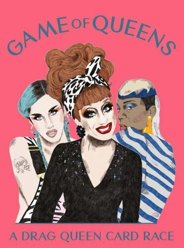 Game of Queens: A Drag Queen Card Race by Bailey, Greg - Afbeelding 1 van 1