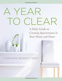 A Year to Clear: A Daily Guide to Creating Spacious... | Buch | Zustand sehr gut