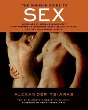 The InVision Guide to Sexual Health by Alexander Tsiaras;  Elizabeth Boskey