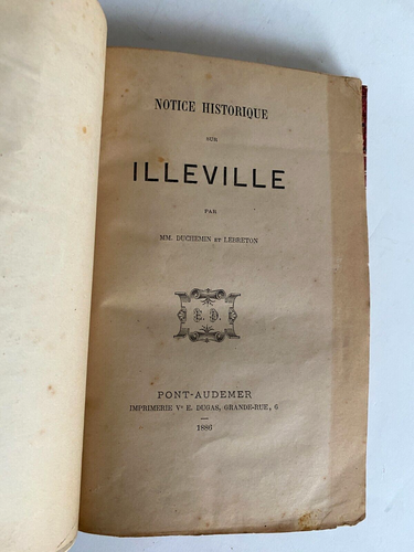 DUCHEMIN - LEBRETON. Notice Historique sur ILLEVILLE. Pont - Audemer 1886 - Imagen 2 de 8
