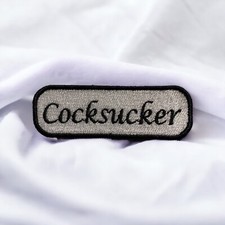 Embroidered Iron/Sew on C cksucker Patch