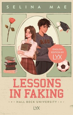 Selina Mae Lessons in Faking: English Edition by LYX