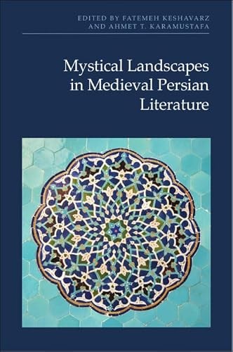 Edinburgh University Press Mystical Landscapes In Medieval Persian Literature - Image 4