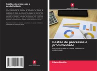 GestãO De Processos E Produtividade Edwin Bonilla Taschenbuch Portugiesisch 2022