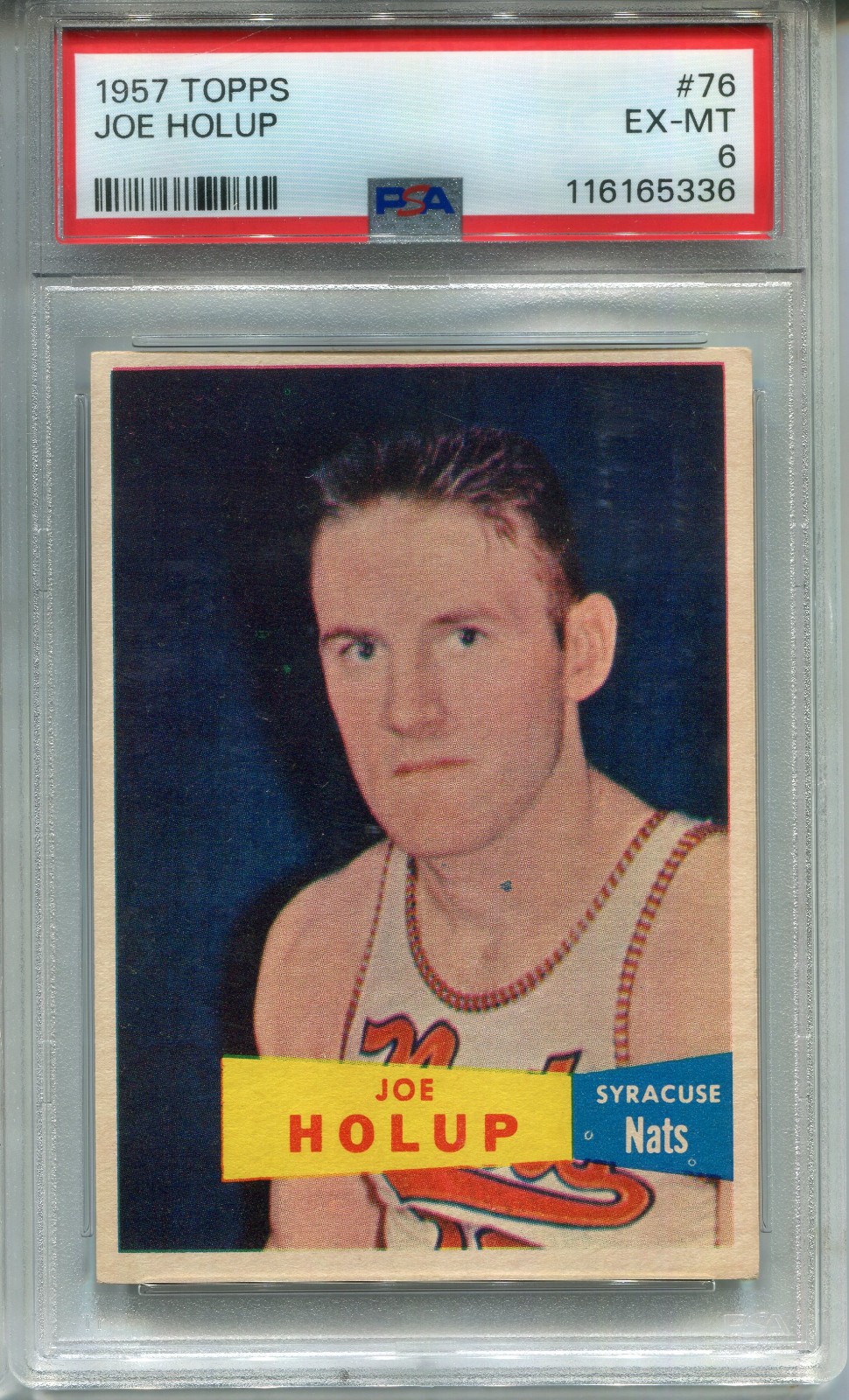 1957 Topps #76 Joe Holup PSA 6 EX-MT Syracuse Nationals