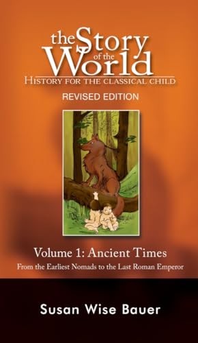 The Story of the World: History for the Classical Child: Ancient