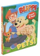 Blippi: Pets (Touch and Feel) by Editors of Studio Fun International