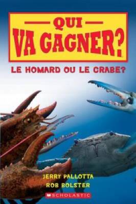 Qui Va Gagner Le Homard Ou Le Crabe (French Edition) - Paperback - GOOD