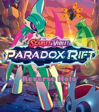 PICK YOUR CARD! Scarlet & Violet: Paradox Rift - Reverse Holo