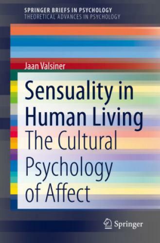 Thumbnail - Sensuality In Human Living The Cultural Psychology Of Affect 5915