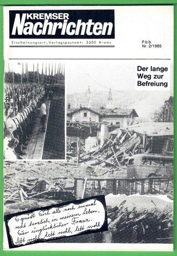 Wachau / Krems, Kremser Nachrichten Nr. 2/ 1985, " Der lange zur Befreiung "