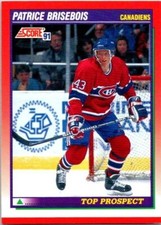 1991 Score Patrice Brisebois RC