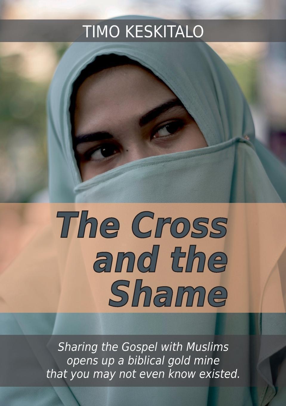 Thumbnail - The Cross And The Shame Timo Keskitalo Taschenbuch Paperback Englisch