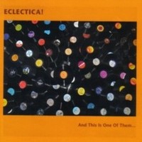 Eclectica! - And This Is One Of Them... - Cd - G1398Z