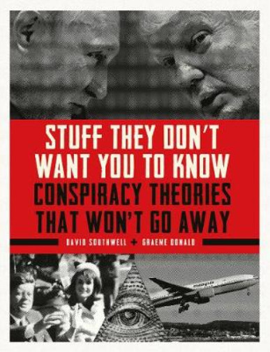Stuff They Dont Want You to Know, David Southwell & Graeme Donald, Used; Very Go