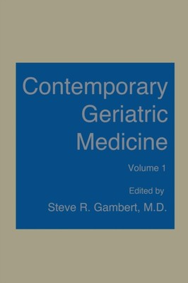 Gambert - Contemporary Geriatric Medicine  Volume 1 - New paperback or - X555z