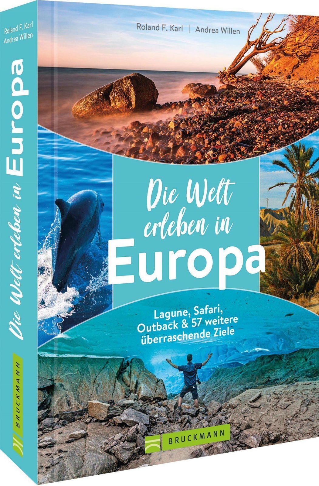 Thumbnail - Roland F. Karl (u. A.) | Die Welt Erleben In Europa | Buch | Deutsch