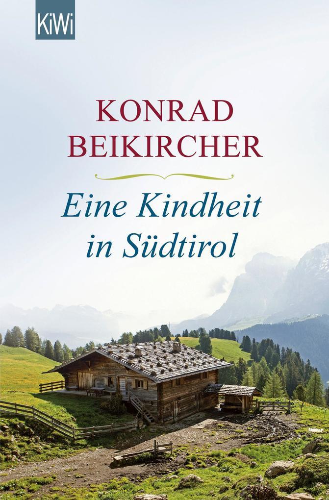 Thumbnail - Eine Kindheit In Südtirol | Konrad Beikircher | 2015 | Deutsch