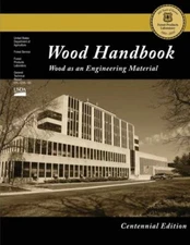 Centennial Edition: Wood Handbook: Wood As An Engineering Material