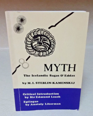 vntg  1982 FE: Myth, the Icelandic Sagas and Eddas by M.I. Steblin-Kamenskij