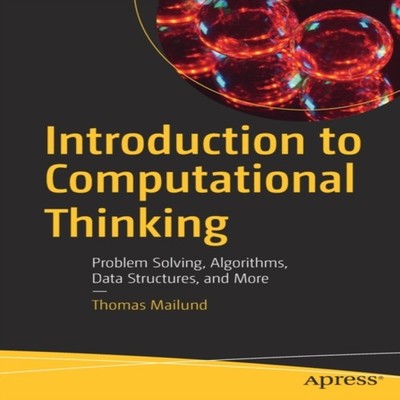 Introduction to Computational Thinking Problem Solving Algorithms
