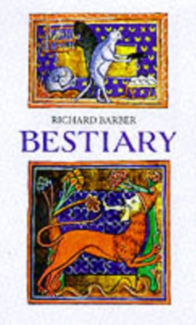 Bestiary by Richard Barber (Paperback Book)