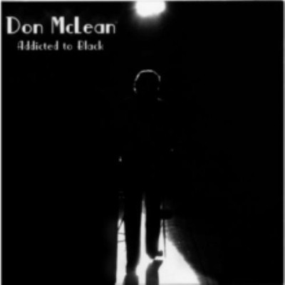 Don McLean: Addicted To Black - CD
