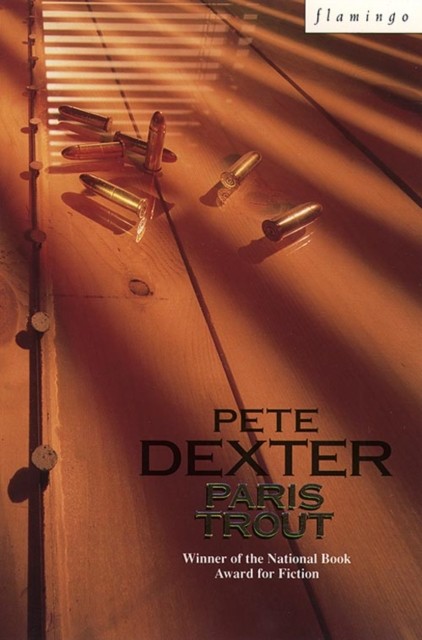 Paris Trout By Pete Dexter. 9780006545477 - Image 4