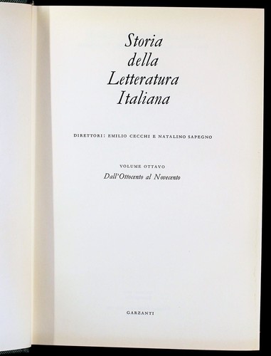 STORIA DELLA LETTERATURA ITALIANA. DA OTTOCENTO A NOVECENTO. AA.VV. GARZANTI. - Foto 2 di 3