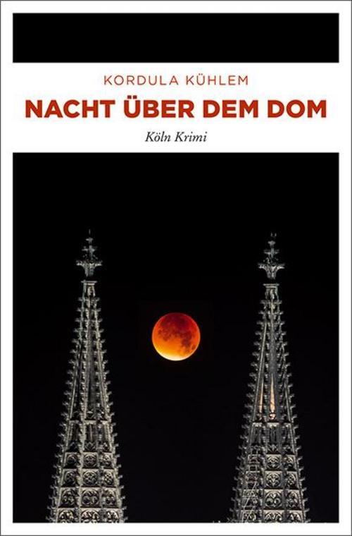 Thumbnail - Kordula Kühlem / Nacht Über Dem Dom / 9783740806521