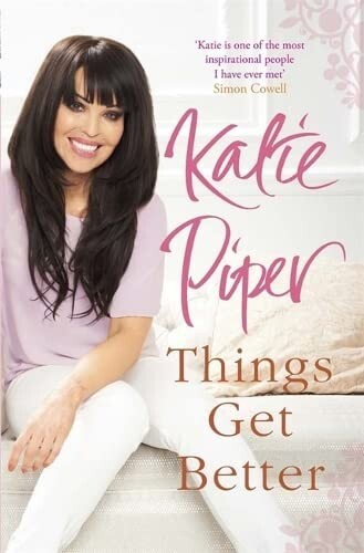 Katie Piper Things Get Better Book, New Paperback