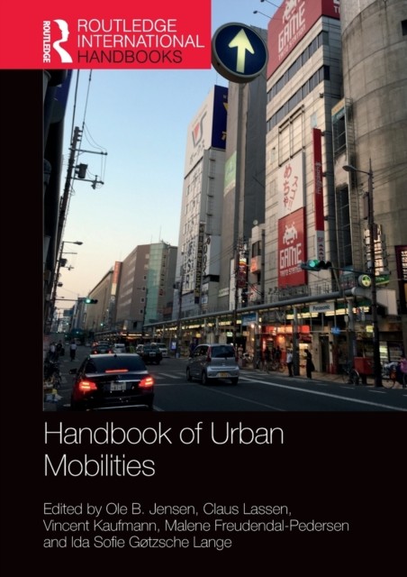 Handbook of Urban Mobilities by Ole B. Jensen PAPERBACK 9780367491567