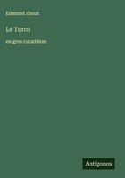 Edmond About | Le Turco | Buch | FranzöSisch (2025) | En Gros CaractèRes