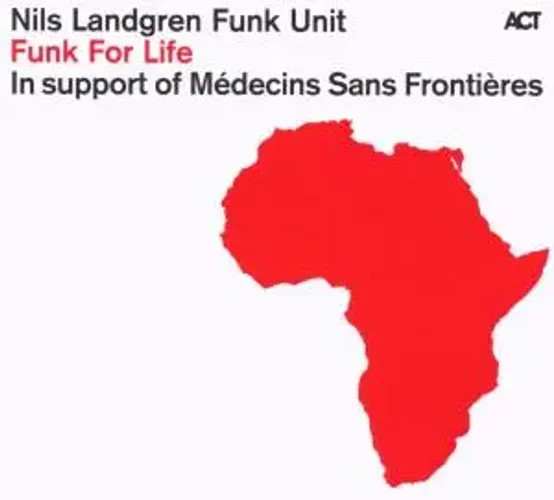 Funk For Life | Nils Funk Unit Landgren | Deutsch | Audio-Cd | CD | 2010 | Edel-image