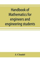 J. Claudel | Handbook Of Mathematics For Engineers And Engineering Students