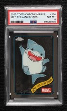 2025 Topps Chrome Marvel Comics Jeff the Land Shark #156 PSA 8