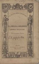 La bella Celeste degli Spadari Melodramma comico in due atti  da rappresentar...