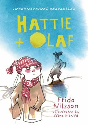 Hattie and Olaf Hardcover Frida Nilsson