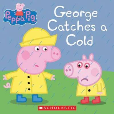George Catches a Cold (Peppa Pig) - Paperback By Eone - VERY GOOD