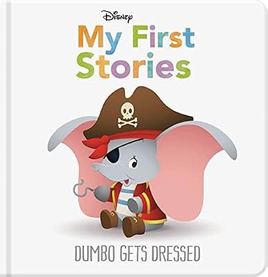 Disney My First Stories: Dumbo Gets Dressed (Disney Baby), Autumn Publishing, Us