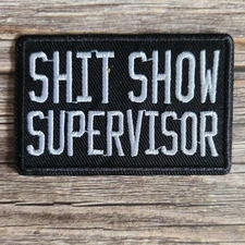 Sht Show Supervisor Funny Biker Punk Skater Grunge Embroidered Iron on Patch