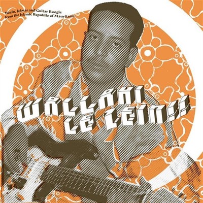 Various: Wallahi Le Zein!! - Wezin, Jakwar & Guitar Boogie - 375 Media  - (Viny